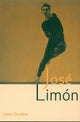 Book cover of: Jose Limon. By: June Dunbar