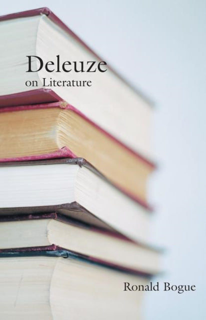 Book cover of: Deleuze on Literature. By: Ronald Bogue