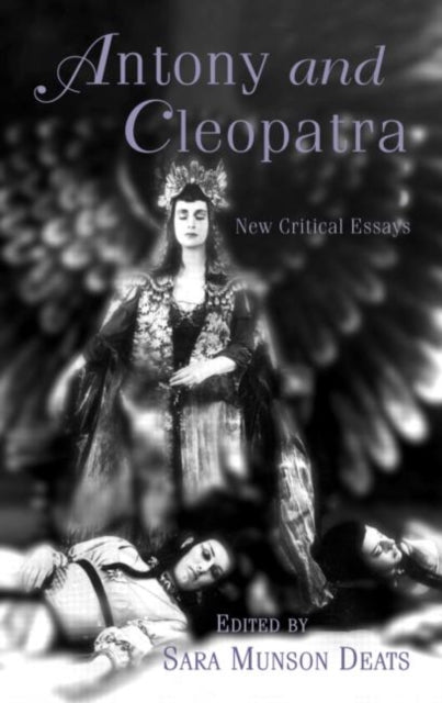 Book cover of: Antony and Cleopatra. By: Sara  Munson Deats