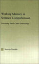 Book cover of: Working Memory in Sentence Comprehension. By: Shravan Vasishth