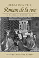 Book cover of: Debating the Roman de la Rose. By: Christine McWebb