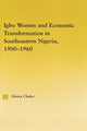 Book cover of: Igbo Women and Economic Transformation in Southeastern Nigeria, 1900-1960