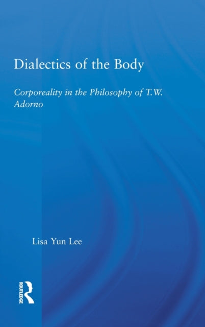 Book cover of: Dialectics of the Body