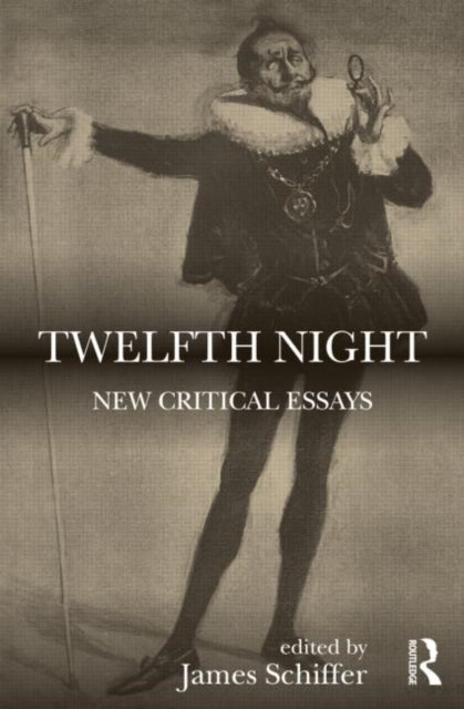 Book cover of: Twelfth Night. By: James Schiffer