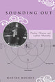 Book cover of: Sounding Out: Pauline Oliveros and Lesbian Musicality. By: Martha Mockus
