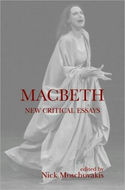 Book cover of: Macbeth. By: Nicholas Rand Moschovakis, Nick Moschovakis