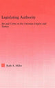 Book cover of: Legislating Authority. By: Ruth A. Miller