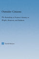 Book cover of: Outsider Citizens. By: Sarah Relyea