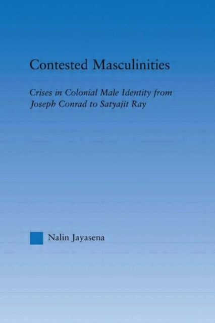 Book cover of: Contested Masculinities. By: Nalin Jayasena