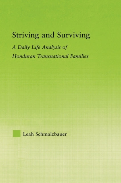 Book cover of: Striving and Surviving. By: Leah Schmalzbauer