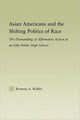Book cover of: Asian Americans and the Shifting Politics of Race. By: Rowena Robles