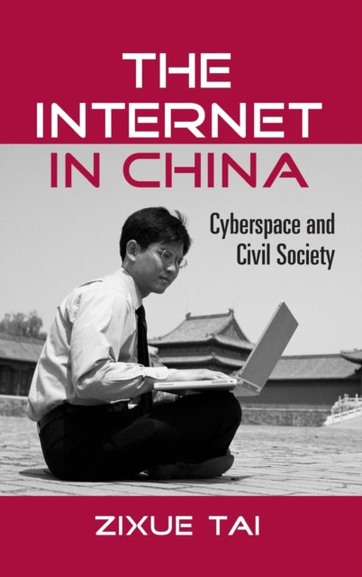 Book cover of: Internet in China. By: Zixue Tai