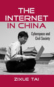 Book cover of: Internet in China. By: Zixue Tai
