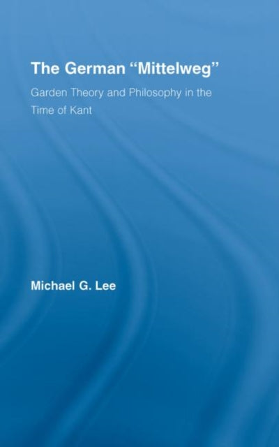 Book cover of: German Mittelweg. By: Michael G. Lee
