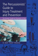 Book cover of: Percussionists' Guide to Injury Treatment and Prevention. By: Darin Workman