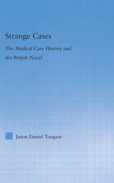Book cover of: Strange Cases. By: Jason Tougaw, Jason Daniel Tougaw