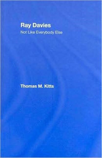 Book cover of: Ray Davies. By: Thomas Kitts, Thomas M. Kitts