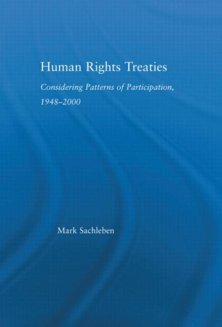 Book cover of: Human Rights Treaties. By: Mark Sachleben