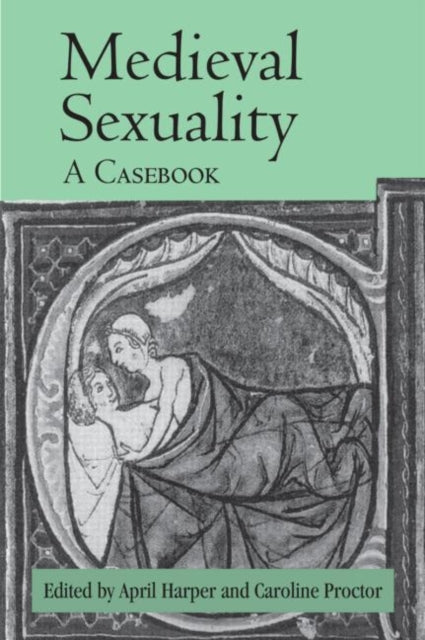 Book cover of: Medieval Sexuality. By: April Harper