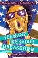 Book cover of: Teenage Nervous Breakdown