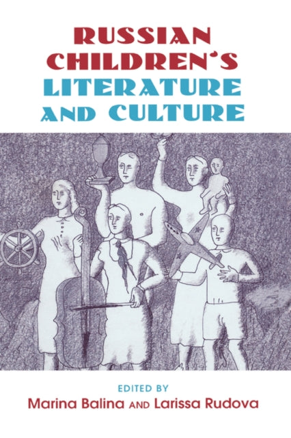 Book cover of: Russian Children's Literature and Culture