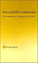 Book cover of: Africa and IMF Conditionality. By: Kwame Akonor