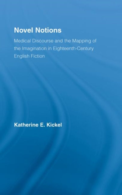 Book cover of: Novel Notions. By: Katherine E. Kickel