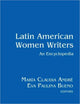 Book cover of: Latin American Women Writers: An Encyclopedia. By: Maroa C. Andra