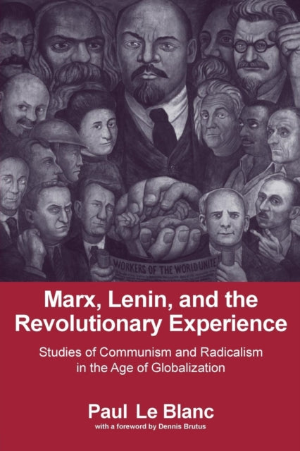 Book cover of: Marx, Lenin, and the Revolutionary Experience. By: Paul Le Blanc