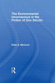 Book cover of: Environmental Unconscious in the Fiction of Don DeLillo. By: Elise A. Martucci