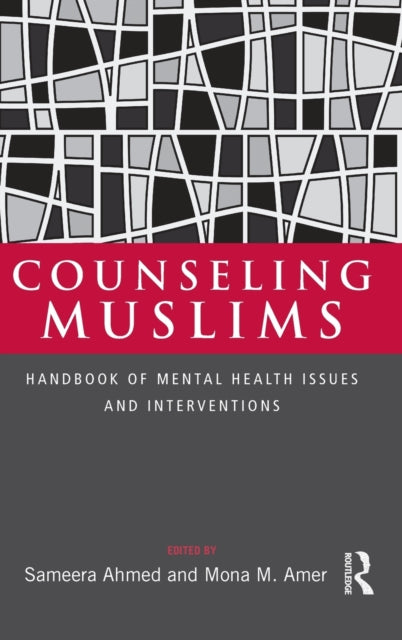 Book cover of: Counseling Muslims. By: Sameera Ahmed