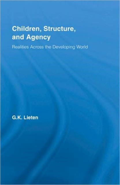Book cover of: Children, Structure and Agency. By: Georges Kristoffel Lieten