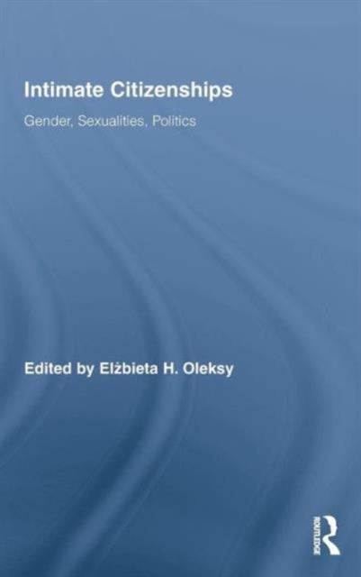 Book cover of: Intimate Citizenships