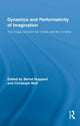 Book cover of: Dynamics and Performativity of Imagination