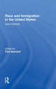 Book cover of: Race and Immigration in the United States. By: Paul R. Spickard