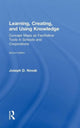 Book cover of: Learning, Creating, and Using Knowledge. By: Joseph D. Novak
