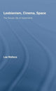 Book cover of: Lesbianism, Cinema, Space. By: Lee Wallace
