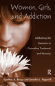 Book cover of: Women, Girls, and Addiction. By: Cynthia A. Briggs