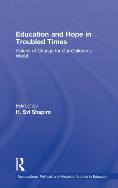 Book cover of: Education and Hope in Troubled Times