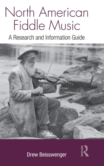 Book cover of: North American Fiddle Music. By: Drew Beisswenger