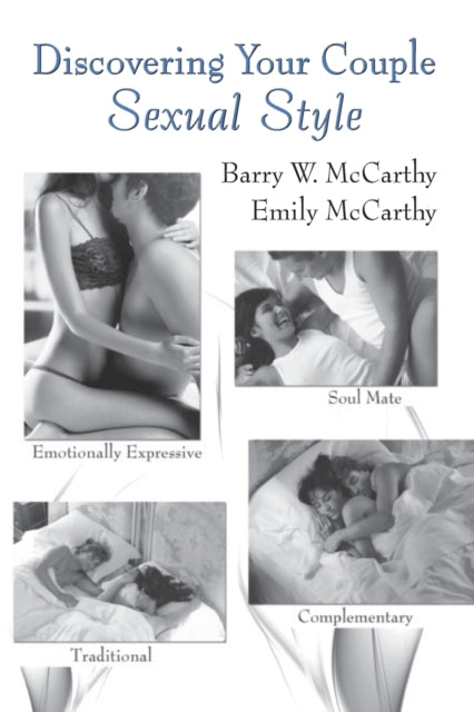 Book cover of: Discovering Your Couple Sexual Style. By: Barry W. McCarthy