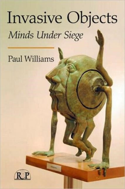 Book cover of: Invasive Objects. By: Williams, Paul D.P.M., Williams, Paul Ph. D.