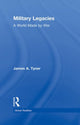 Book cover of: Military Legacies. By: James A. Tyner