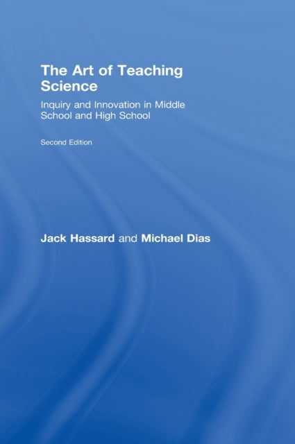 Book cover of: Art of Teaching Science. By: Jack Hassard
