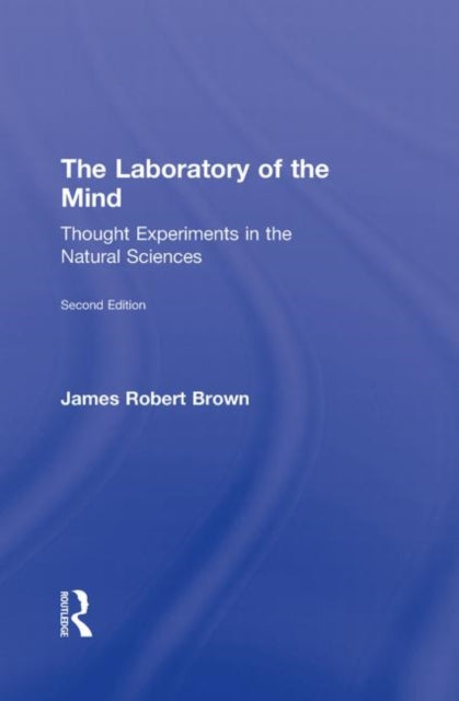 Book cover of: Laboratory of the Mind. By: Brown, James Robert.