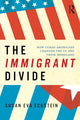 Book cover of: Immigrant Divide. By: Susan Eckstein