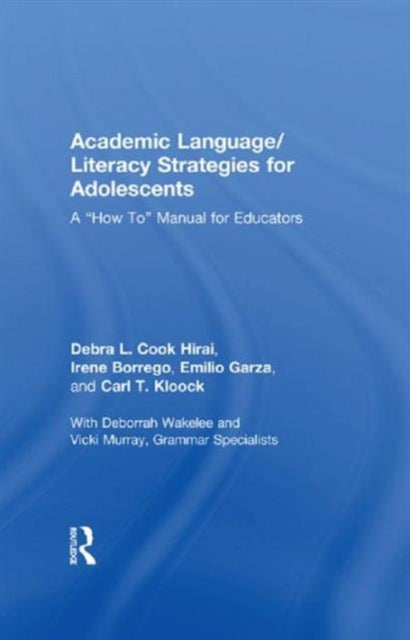 Book cover of: Academic Language/Literacy Strategies for Adolescents