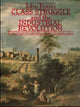 Book cover of: Class Struggle and the Industrial Revolution. By: John Foster