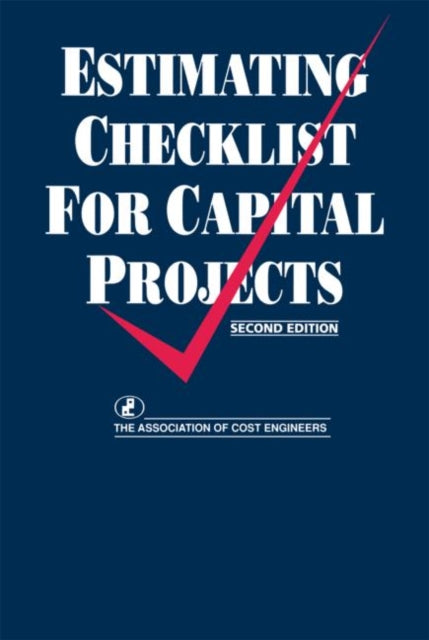 Book cover of: Estimating Checklist for Capital Projects. By: The Joint Devel