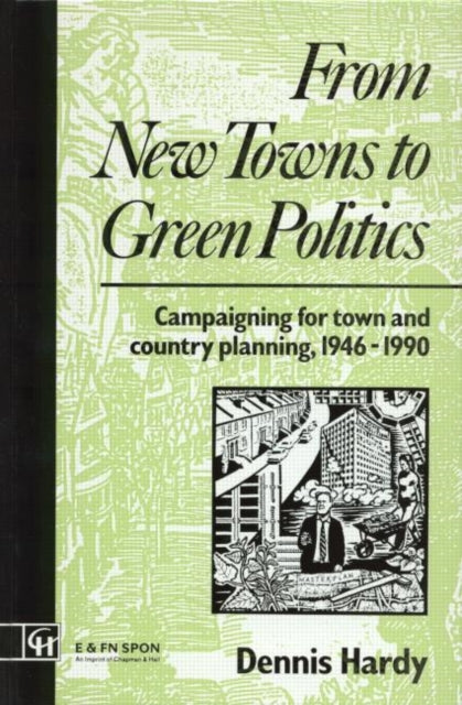 Book cover of: From New Towns to Green Politics